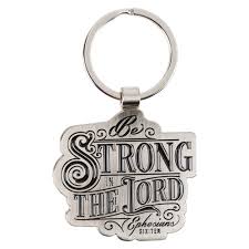 Image of Be Strong in the Lord Silver Metal Keychain – Ephesians 6:10