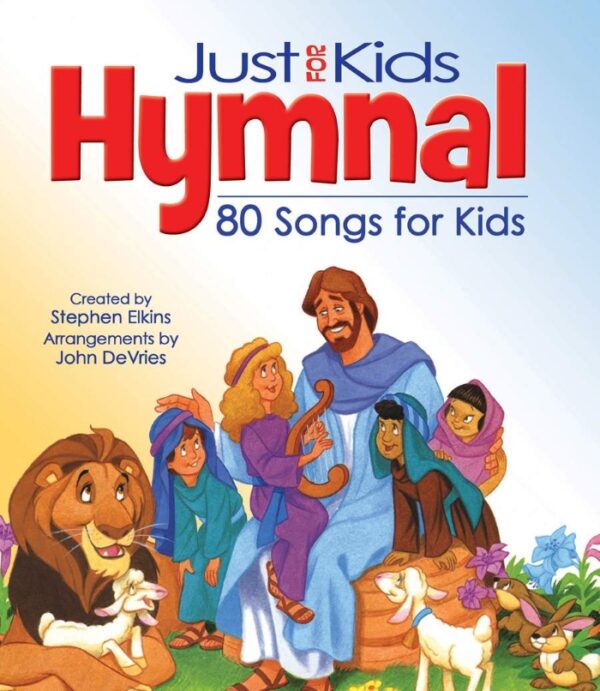 The Kids Hymnal: 79 Songs & Hymns  Hard Cover