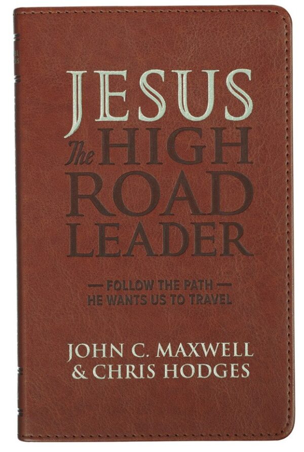 Jesus the High Road Leader