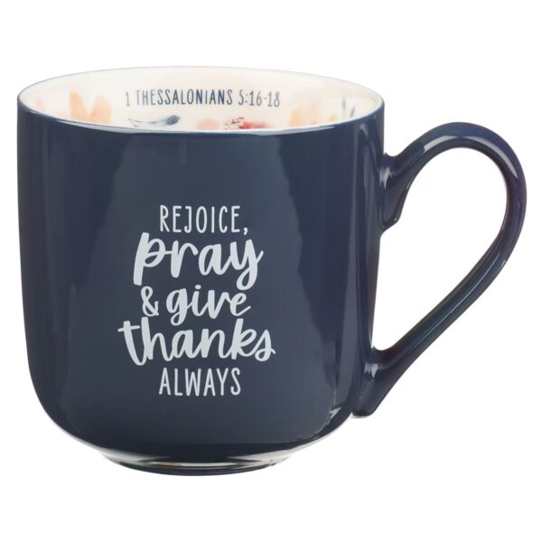 Mug Rejoice, Always 1 Thess. 5:16-18