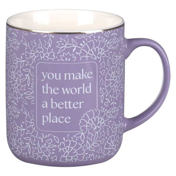 Mug Purple You Make the World A Better Place
