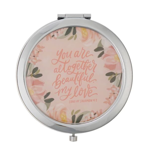 Mirror Compact You Are Altogether Beautiful My Love Song 4:7
