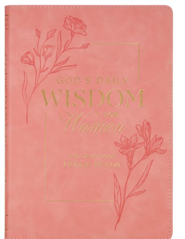 God's Daily Wisdom for Women; 365 Devotions