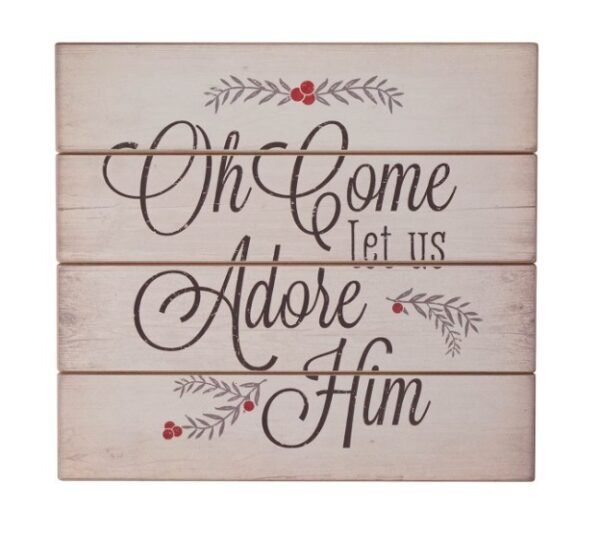 Wall Art Oh Come Let us Adore Him