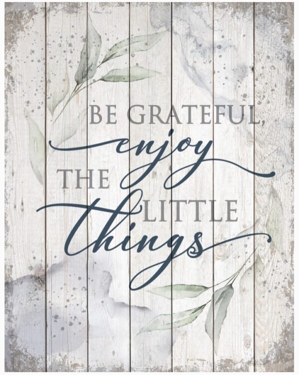 Be Grateful - 11.75X15