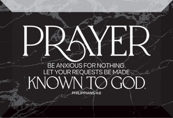 Prayer-Be Anxious - Glass 4X6