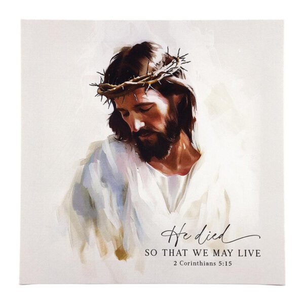 The Way The Truth The Life Collection Canvas - He Died