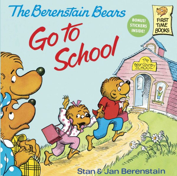 Berenstain Bears Go to School -Berenstain Bears First Time Books 102 2567 0