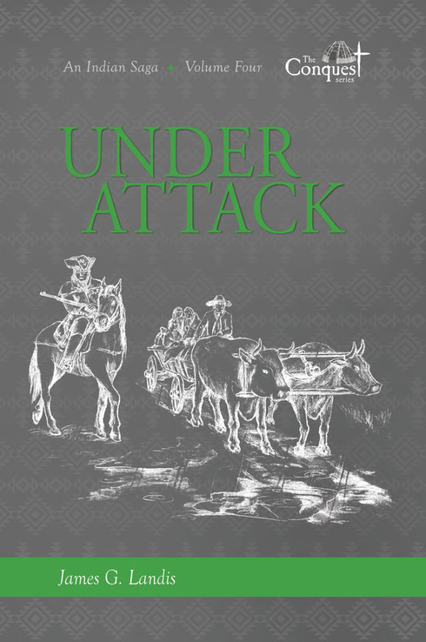 Under Attack -An Indian Saga -Conquest Series #4 104 2877 0