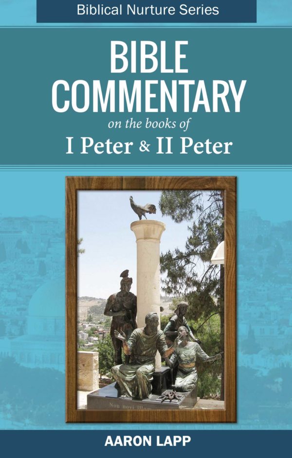 Bible Commentary on 1 & 2 Peter