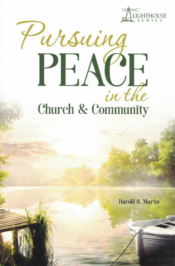 Pursuing Peace in the Church & Community 118 0507 0