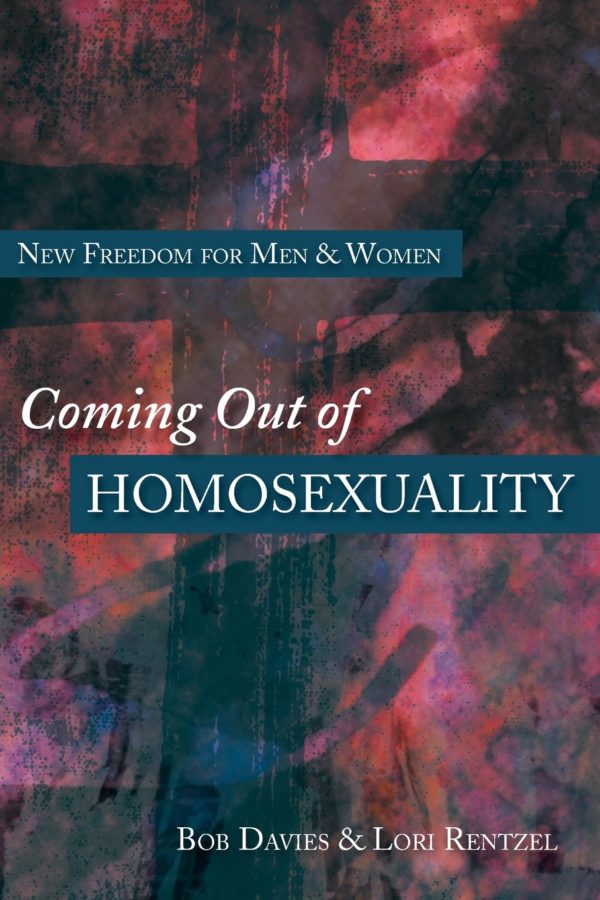 Coming Out of Homosexuality: New Freedom for Men and Women 118 3995 0