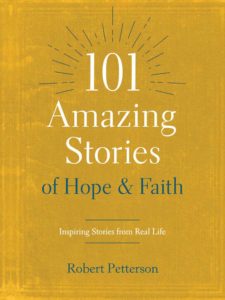 Image of 101 Amazing Stories of Hope and Faith: Inspiring Stories from Real Life