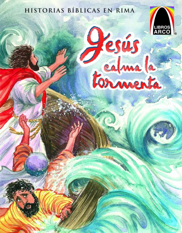 Jesus Calma La Tormenta -Spanish Arch Books 151 0047 0