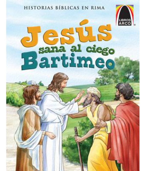 Jesus Sana al Ciego Bartimeo = -Historias Biblicas En Rima 151 0048 0