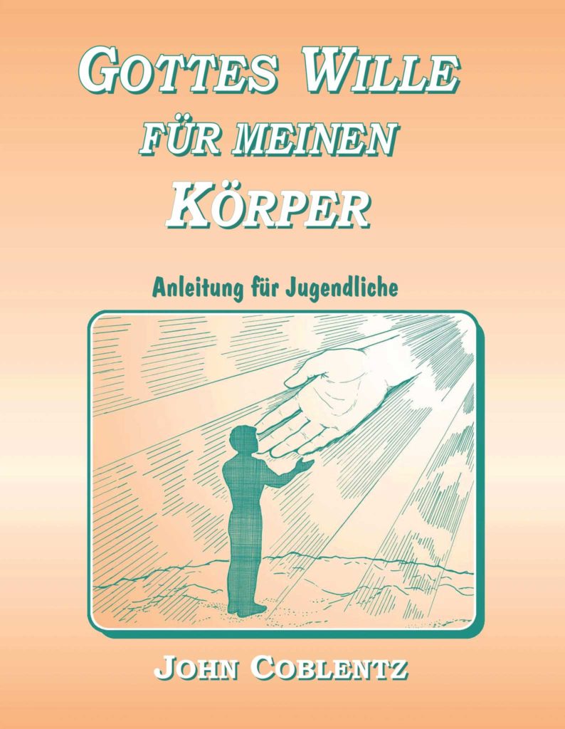 Image of Gottes Wille fur meinen Korper (God’s Will for my Body)