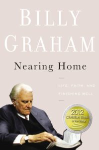 Image of Nearing Home: Life, Faith, and Finishing Well HC