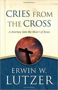 Image of Cries from the Cross -Journey Into the Heart of Jesus