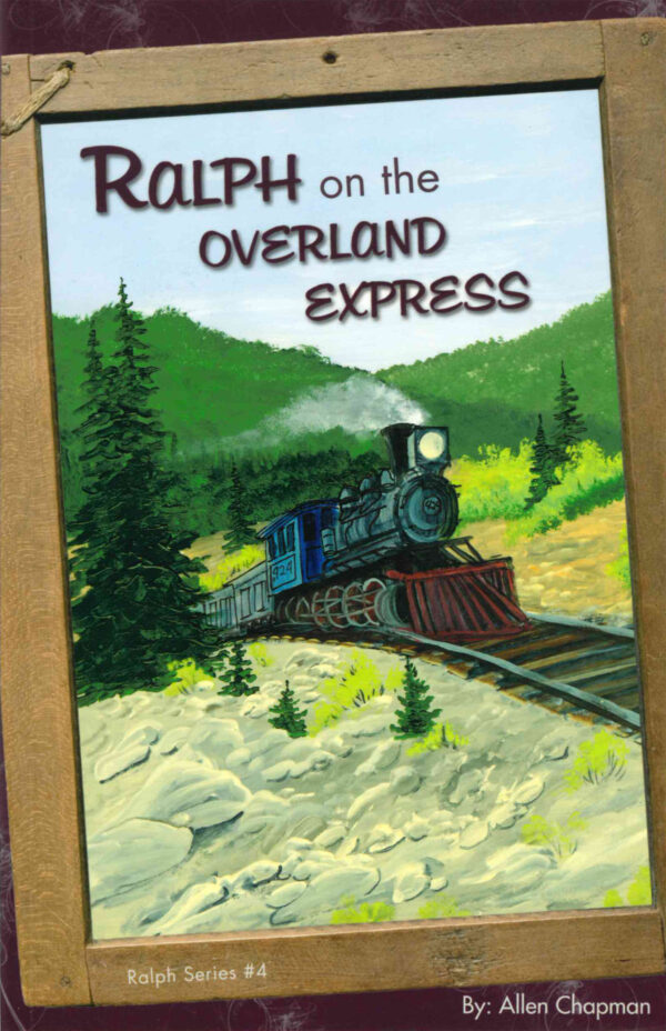Ralph on the Overland Express #4