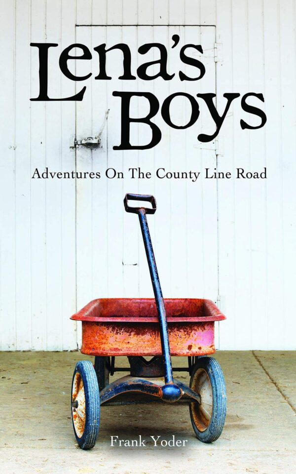 Lena's Boys Adventures On The County Line Road 104 2750 0