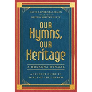 Image of Our Hymns, Our Heritage: A Student Guide to Songs