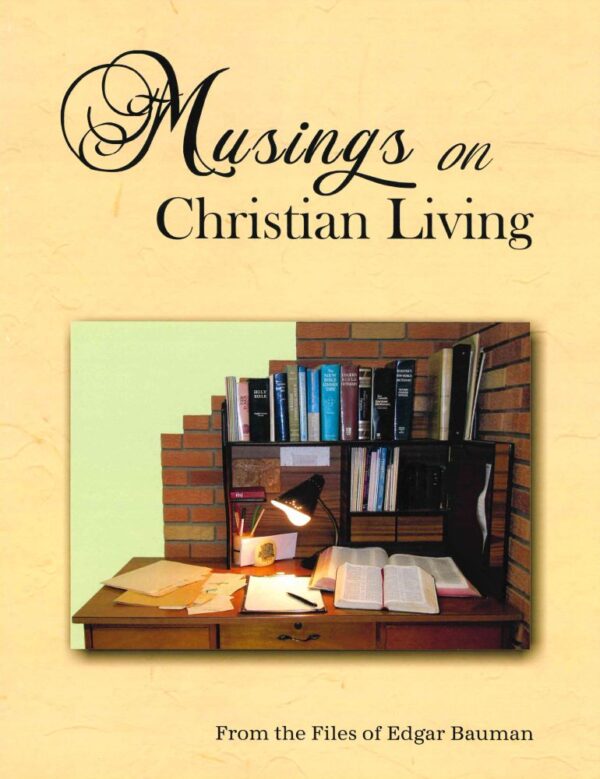 Musings on Christian Living 118 0241 0