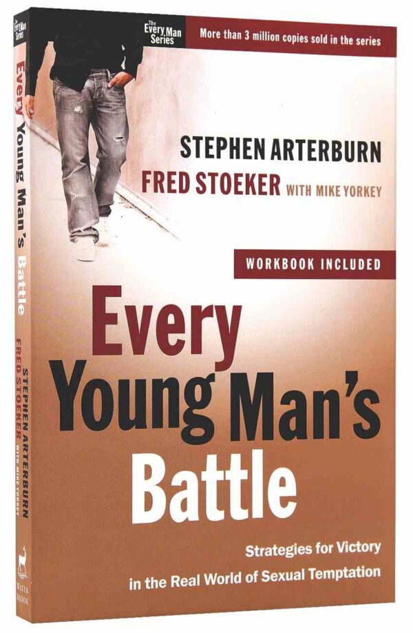 Every Young Man's Battle: Strategies for Victory 118 0790 0