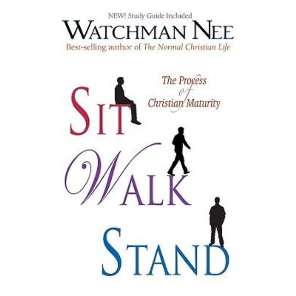 Image of Sit Walk Stand: The Process of Christian Maturity
