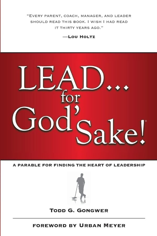 Lead... for God's Sake!