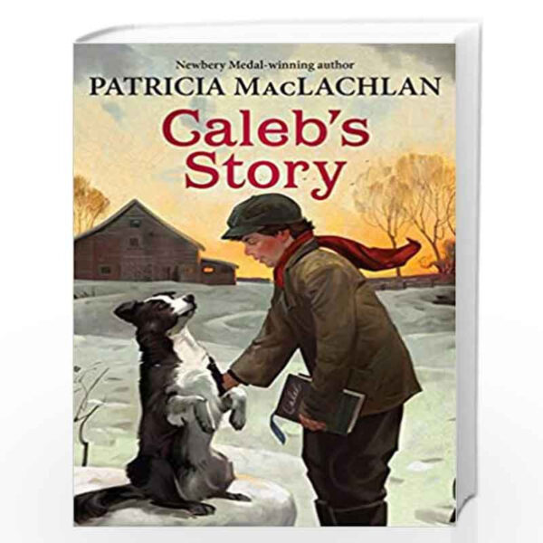 Caleb's Story -Sarah, Plain and Tall Saga Book 3 102 1945 0