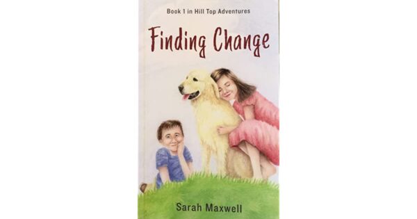 Finding Change, Book 1 in Hill Top Adventures