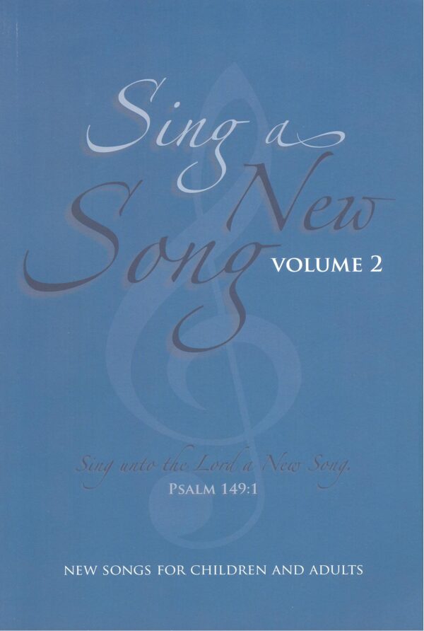 SING A NEW SONG- VOLUME 2 112 0174 0