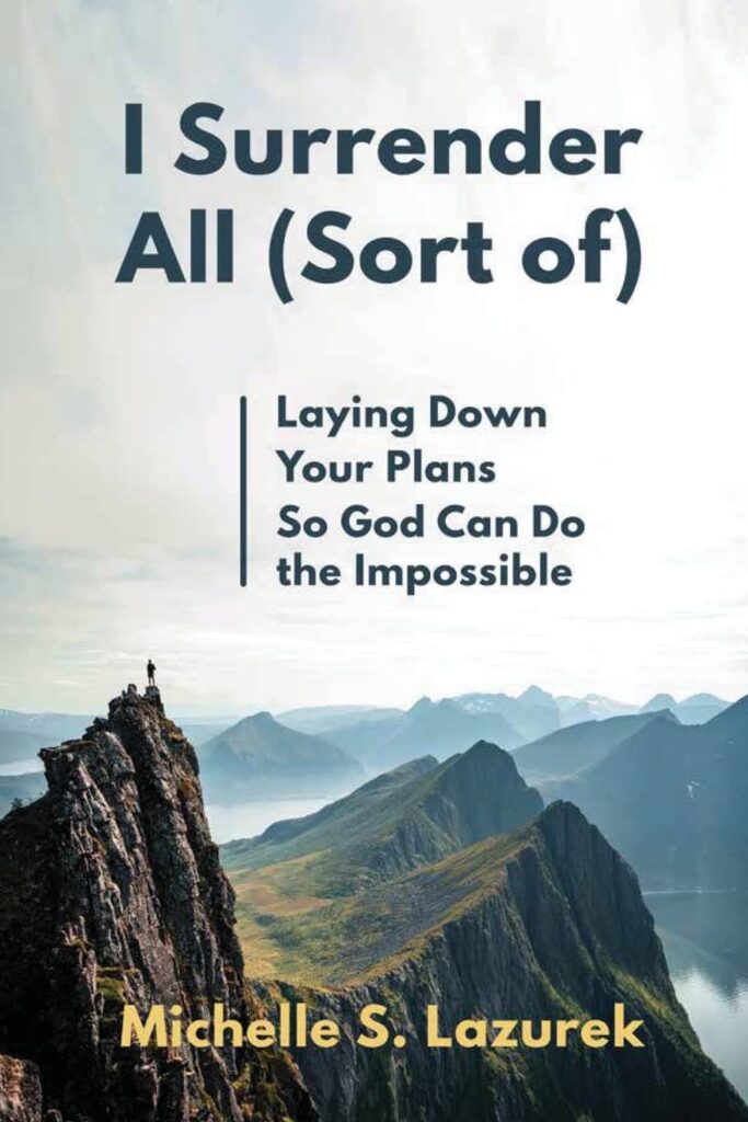 Image of I Surrender All (Sort Of)