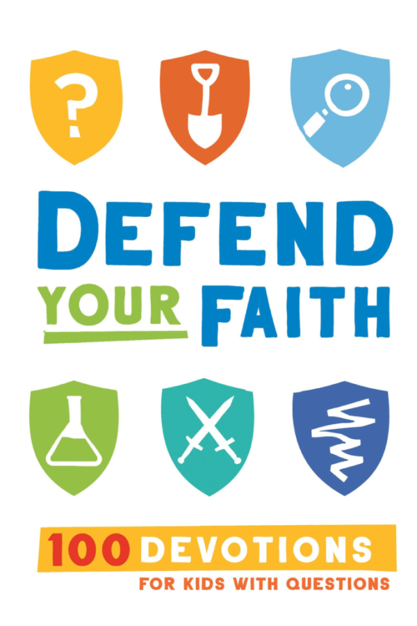 Defend Your Faith: 100 Devotions for Kids with Questions 126 2909 0