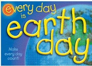 Image of EVERY DAY IS EARTH DAY – POSTER- Discontinued