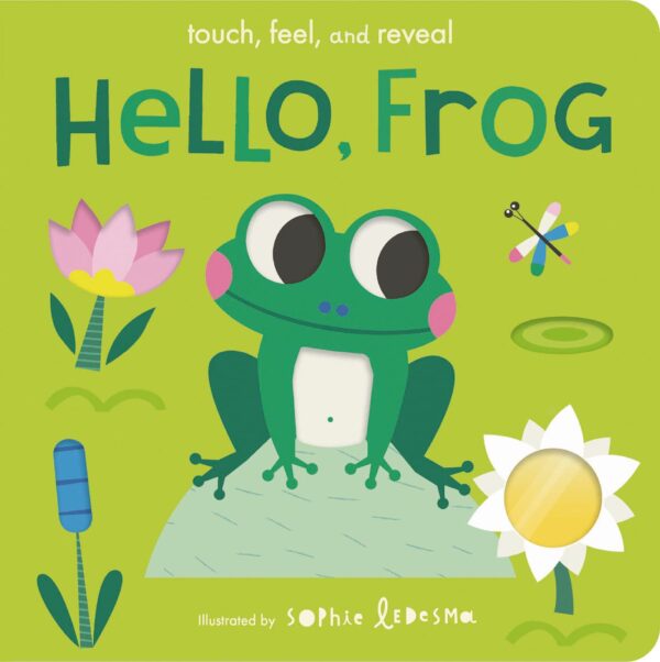 Hello, Frog Touch, Feel, and Reveal