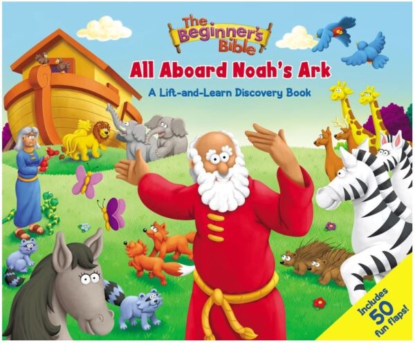 The Beginner's Bible All Aboard Noah's Ark: A Lift-and-Learn Discovery Book 102 5958 0 1