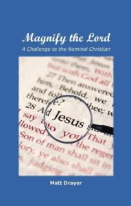 Image of Magnify the Lord -A Challenge to the Nominal Christian – Discontinued