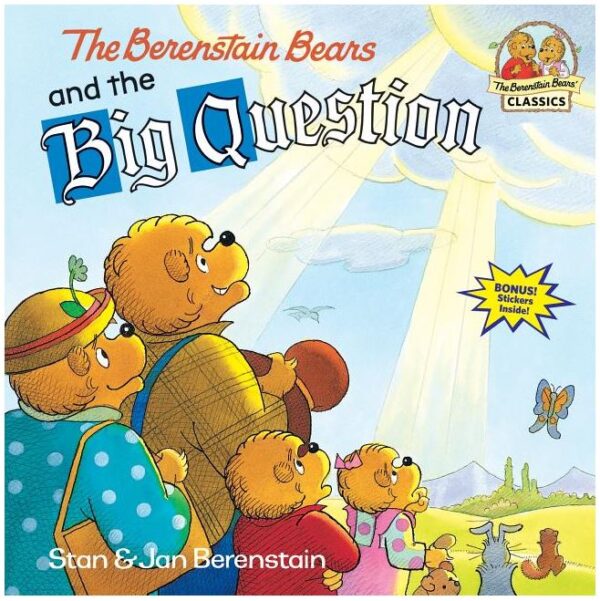 The Berenstain Bears and the Big Question 102 2908 0