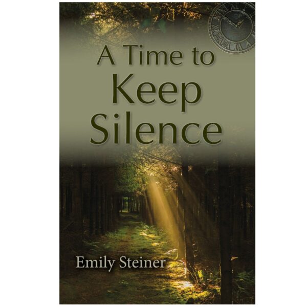 A Time to Keep Silence 104 5462 0