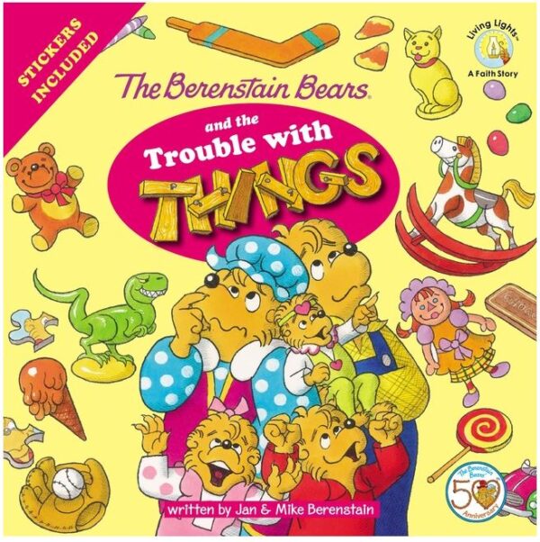 Berenstain Bears and the Trouble with Things: Stickers Included!