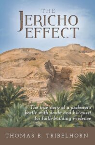 Image of The Jericho Effect: True Story of a Professor’s Battle with Doubt and His Quest