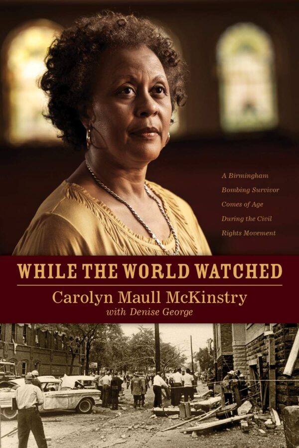 While the World Watched: A Birmingham Bombing Survivor