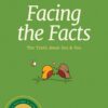 Facing the Facts: The Truth about Sex and You -God's Design for Sex #4