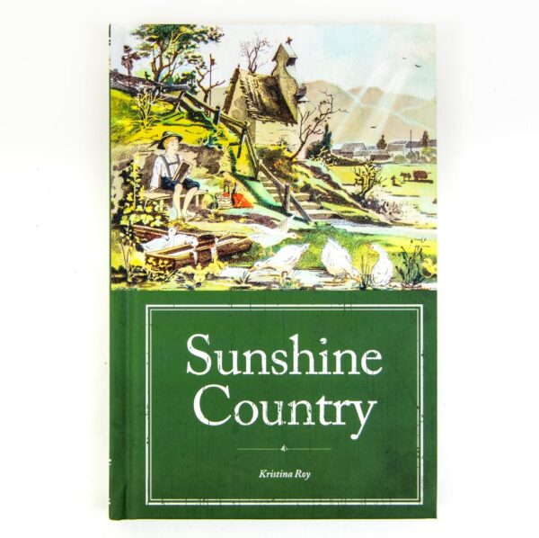 Sunshine Country - Hardcover 102 0878 0