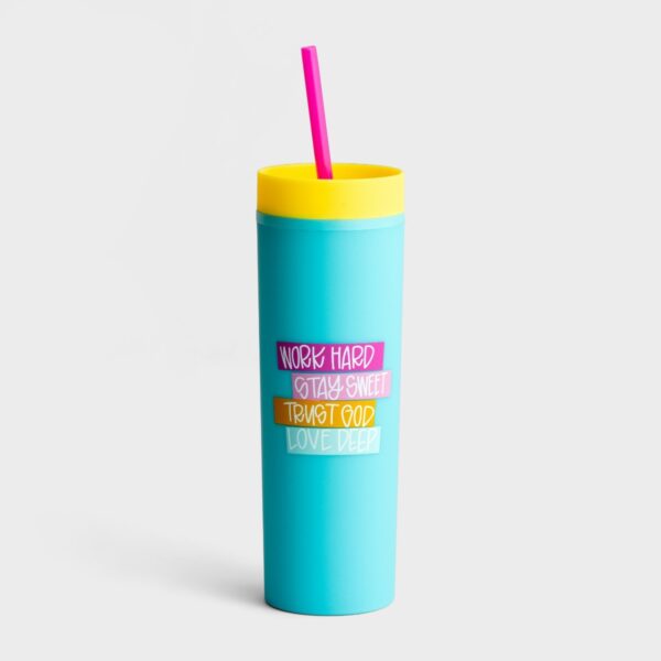 Straw Tumbler - Work Hard, Stay Sweet 465 0088 0