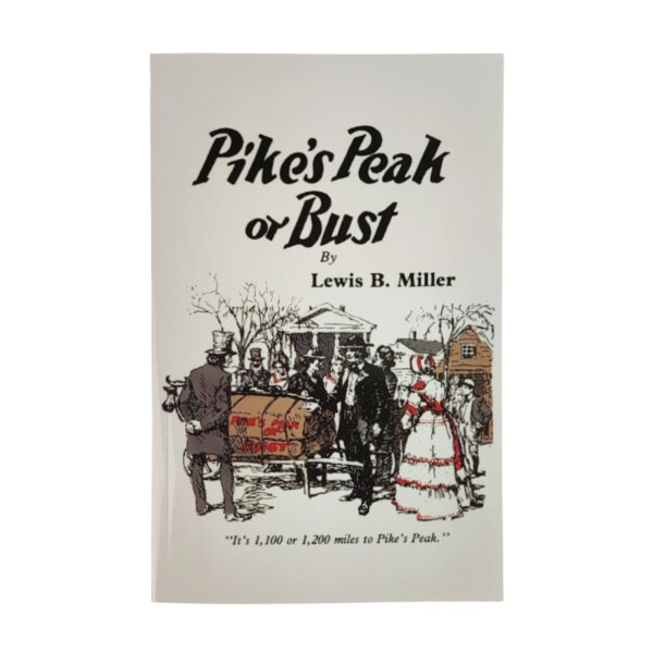 Pike's Peak or Bust 104 0940 0 1