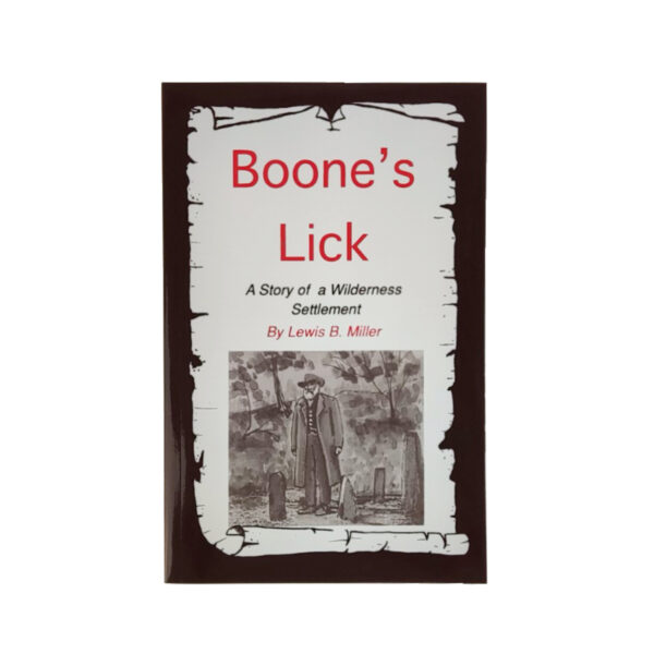 Boone's Lick...a Story of a Wilderness Settlement