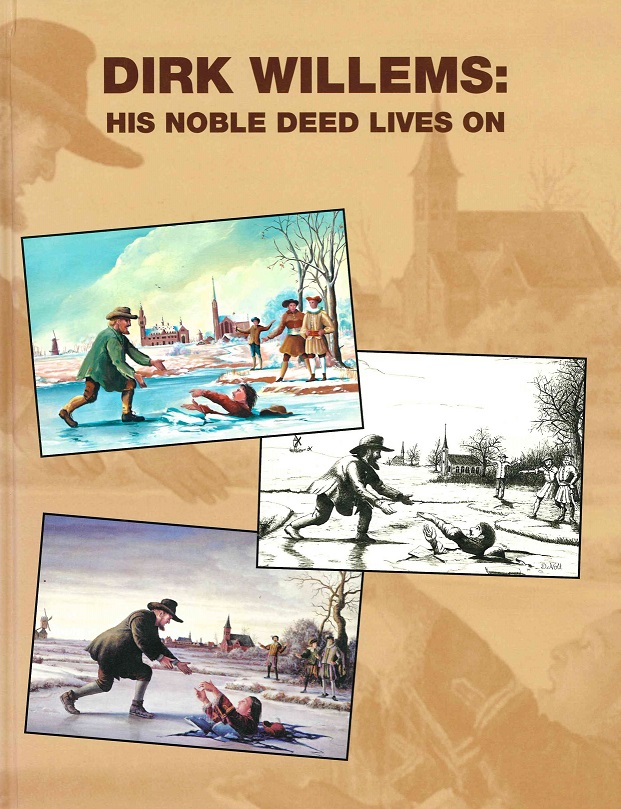 Image of Dirk Willems His Noble Deed Lives On