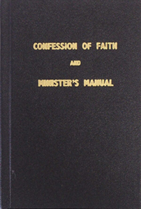 Confession of Faith Minister's Manual 118 0044 0